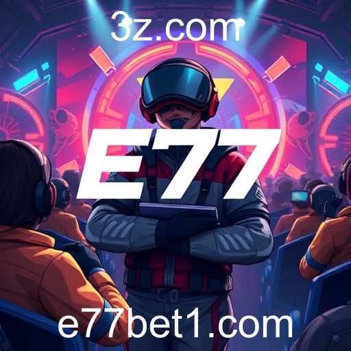 E77 Revoluciona o Cenário dos Jogos Online